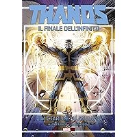 Thanos. Il Finale dell'Infinito (Thanos (Marvel OGN) Vol. 7) (Italian Edition) Thanos. Il Finale dell'Infinito (Thanos (Marvel OGN) Vol. 7) (Italian Edition) Kindle
