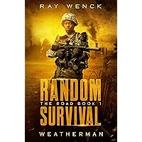 Random Survival: The Road: Weatherman