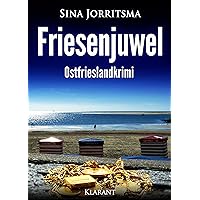 Friesenjuwel. Ostfrieslandkrimi (Mona Sander und Enno Moll ermitteln 7) (German Edition) Friesenjuwel. Ostfrieslandkrimi (Mona Sander und Enno Moll ermitteln 7) (German Edition) Kindle Paperback