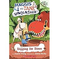 Digging for Dinos: A Branches Book (Haggis and Tank Unleashed #2) Digging for Dinos: A Branches Book (Haggis and Tank Unleashed #2) Paperback Kindle Library Binding