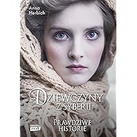 Dziewczyny z Syberii (Polish Edition) Dziewczyny z Syberii (Polish Edition) Hardcover