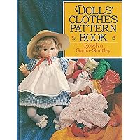 Dolls' Clothes Pattern Book Dolls' Clothes Pattern Book Hardcover Paperback