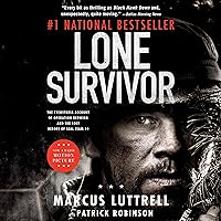 Lone Survivor: The Eyewitness Account of Operation Redwing and the Lost Heroes of SEAL Team 10 Lone Survivor: The Eyewitness Account of Operation Redwing and the Lost Heroes of SEAL Team 10 Audible Audiobook Paperback Kindle Hardcover Mass Market Paperback Audio CD