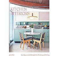 Kitchen Interiors: New Designs and Interior for Cooking and Dining