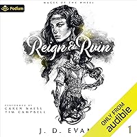 Reign & Ruin: Mages of the Wheel, Book 1 Reign & Ruin: Mages of the Wheel, Book 1 Audible Audiobook Kindle Paperback Hardcover
