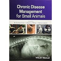 Chronic Disease Management for Small Animals Chronic Disease Management for Small Animals Paperback Kindle