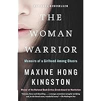 The Woman Warrior: Memoirs of a Girlhood Among Ghosts The Woman Warrior: Memoirs of a Girlhood Among Ghosts Paperback Audible Audiobook Kindle School & Library Binding