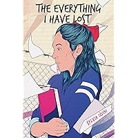 The Everything I Have Lost The Everything I Have Lost Hardcover Kindle Audible Audiobook Paperback