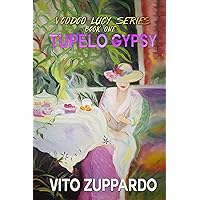 Tupelo Gypsy (Voodoo Lucy Book 1) Tupelo Gypsy (Voodoo Lucy Book 1) Kindle Audible Audiobook Paperback
