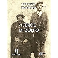 L'eroe di zolfo (Italian Edition) L'eroe di zolfo (Italian Edition) Kindle Paperback