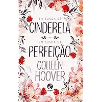 Em busca de Cinderela / Em busca da perfeição (Portuguese Edition) Em busca de Cinderela / Em busca da perfeição (Portuguese Edition) Kindle Paperback