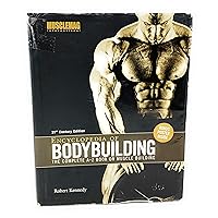 Encyclopedia of Bodybuilding: The Complete A-Z Book on Muscle Building Encyclopedia of Bodybuilding: The Complete A-Z Book on Muscle Building Hardcover