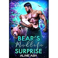 Bear’s Midlife Surprise: A Fated Mate Shifter Romance (Bear Mates Over Forty Book 4) Bear’s Midlife Surprise: A Fated Mate Shifter Romance (Bear Mates Over Forty Book 4) Kindle