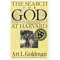 The Search for God at Harvard The Search for God at Harvard Hardcover Paperback