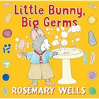Little Bunny, Big Germs Little Bunny, Big Germs Kindle Hardcover