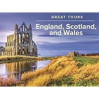 The Great Tours: England, Scotland, and Wales