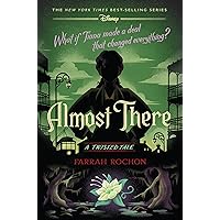 Almost There-A Twisted Tale Almost There-A Twisted Tale Hardcover Audible Audiobook Kindle