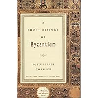 A Short History of Byzantium A Short History of Byzantium Paperback Hardcover