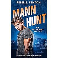Mann Hunt (The Declan Hunt Mysteries) Mann Hunt (The Declan Hunt Mysteries) Kindle Paperback