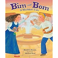 Bim and Bom, 2nd Edition: A Shabbat Tale Bim and Bom, 2nd Edition: A Shabbat Tale Kindle Hardcover Paperback