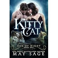 Kitty Cat (Age of Night Book 1) Kitty Cat (Age of Night Book 1) Kindle Audible Audiobook Paperback