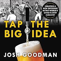 Tap the Big Idea: Creating a New Category in the World's (Second) Oldest Industry Tap the Big Idea: Creating a New Category in the World's (Second) Oldest Industry Audible Audiobook Paperback Kindle Hardcover