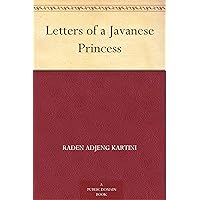Letters of a Javanese Princess Letters of a Javanese Princess Kindle Hardcover Paperback MP3 CD Library Binding