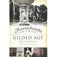 Massachusetts Avenue in the Gilded Age: Palaces & Privilege (Brief History)