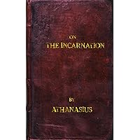 On the Incarnation On the Incarnation Kindle Paperback Hardcover Audio CD