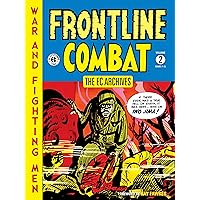 The EC Archives: Frontline Combat Volume 2 (Ec Archives - Frontline Combat) The EC Archives: Frontline Combat Volume 2 (Ec Archives - Frontline Combat) Kindle Hardcover