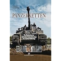 Panzerketten: Die Gleisketten der deutschen Kettenfahrzeuge des Zweiten Weltkrieges (German Edition) Panzerketten: Die Gleisketten der deutschen Kettenfahrzeuge des Zweiten Weltkrieges (German Edition) Kindle
