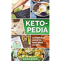 Keto-Pedia: A complete guide to Fast-Trek to Keto