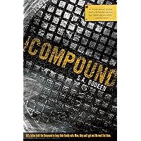 The Compound (The Compound, 1) The Compound (The Compound, 1) Paperback Audible Audiobook Kindle Hardcover Audio CD