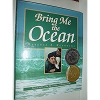Bring Me the Ocean: Nature as Teacher, Messenger, and Intermediary Bring Me the Ocean: Nature as Teacher, Messenger, and Intermediary Hardcover
