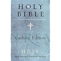 NRSV, Catholic Edition Bible: Holy Bible NRSV, Catholic Edition Bible: Holy Bible Kindle Paperback Bonded Leather