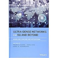 Ultra-dense Networks for 5G and Beyond: Modelling, Analysis, and Applications Ultra-dense Networks for 5G and Beyond: Modelling, Analysis, and Applications Hardcover Kindle Paperback