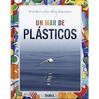 Un mar de plásticos (Spanish Edition)