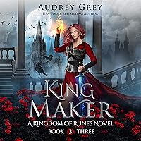 King Maker: Kingdom of Runes, Book 3 King Maker: Kingdom of Runes, Book 3 Audible Audiobook Kindle Paperback Hardcover
