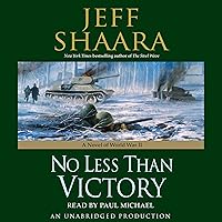 No Less Than Victory: A Novel of World War II No Less Than Victory: A Novel of World War II Audible Audiobook Kindle Hardcover Mass Market Paperback Paperback Audio CD