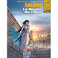 Salomé Vol. 1: La Noyée du Tibre (French Edition) Salomé Vol. 1: La Noyée du Tibre (French Edition) Kindle Paperback