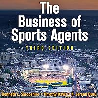 The Business of Sports Agents The Business of Sports Agents Audible Audiobook Hardcover Kindle