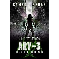 ARV-3 (The After Light Saga Book 1) ARV-3 (The After Light Saga Book 1) Kindle Audible Audiobook Paperback