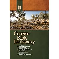 Holman Concise Bible Dictionary (The Holman Concise) Holman Concise Bible Dictionary (The Holman Concise) Kindle Hardcover