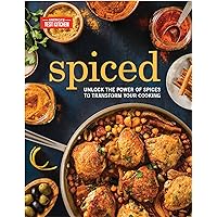 Spiced: : Unlock the Power of Spices to Transform Your Cooking Spiced: : Unlock the Power of Spices to Transform Your Cooking Kindle Hardcover Spiral-bound
