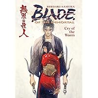 Blade of the Immortal Volume 2: Cry of the Worm Blade of the Immortal Volume 2: Cry of the Worm Kindle Paperback