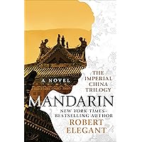 Mandarin: A Novel (The Imperial China Trilogy) Mandarin: A Novel (The Imperial China Trilogy) Kindle Hardcover Paperback Mass Market Paperback