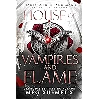 House of Vampires and Flame (SHADES OF RUIN AND MAGIC Book 1)