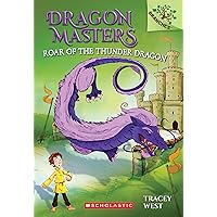 Roar of the Thunder Dragon: A Branches Book (Dragon Masters #8) (8) Roar of the Thunder Dragon: A Branches Book (Dragon Masters #8) (8) Paperback Audible Audiobook Kindle Library Binding