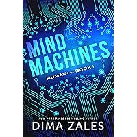 Mind Machines (Human++ Book 1) Mind Machines (Human++ Book 1) Kindle Audible Audiobook Paperback