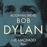 Biografías breves - Bob Dylan Biografías breves - Bob Dylan Audible Audiobook